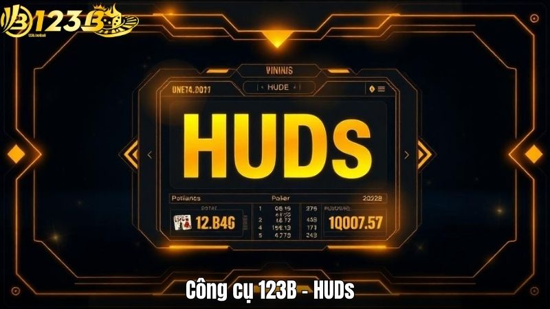 Công cụ 123B - HUDs